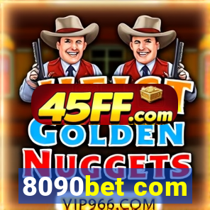 8090bet com